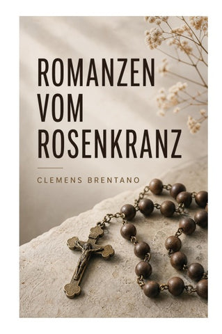 Romanzen vom Rosenkranz