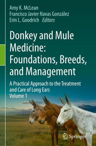 Donkey and Mule Medicine: Foundations, Breeds, and Management