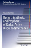 Design, Synthesis, and Properties of Redox-Active Bisquinodimethanes