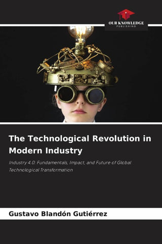 The Technological Revolution in Modern Industry