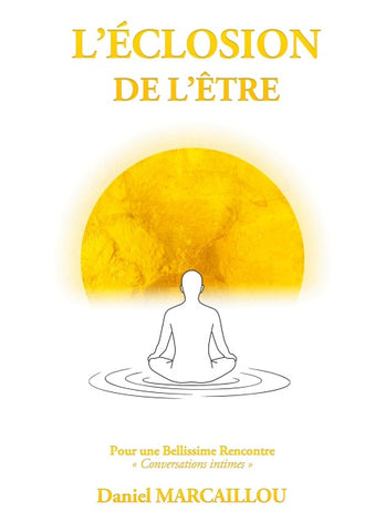 L'Éclosion de l'Être