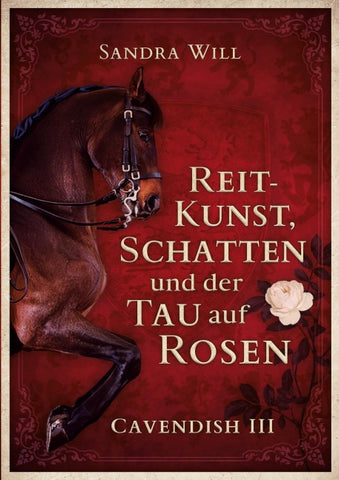 Reitkunst, Schatten und der Tau auf Rosen