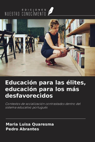 Educación para las élites, educación para los más desfavorecidos