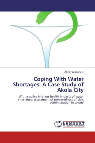 Coping With Water Shortages: A Case Study of Akola City