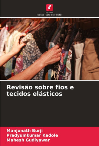 Revisão sobre fios e tecidos elásticos