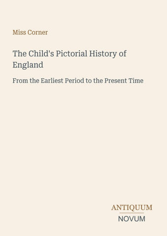 The Child's Pictorial History of England