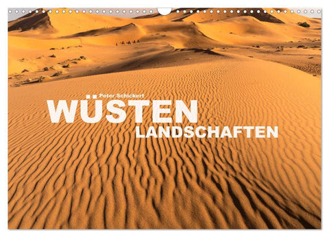 Wüstenlandschaften (Wandkalender 2027 DIN A3 quer), CALVENDO Monatskalender
