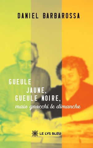 Gueule jaune, gueule noire, mais gnocchi le dimanche