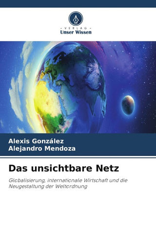Das unsichtbare Netz