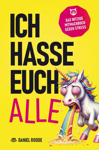 Ich hasse euch alle
