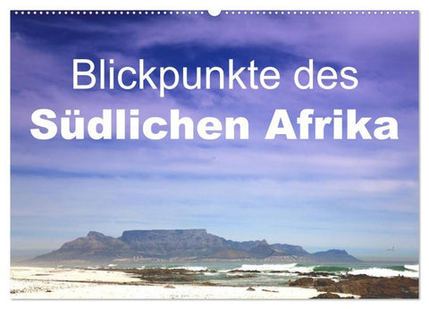 Blickpunkte des Südlichen Afrika (Wandkalender 2027 DIN A2 quer), CALVENDO Monatskalender