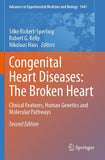 Congenital Heart Diseases: The Broken Heart