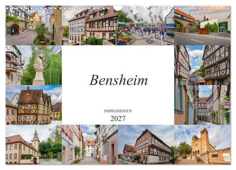 Bensheim Impressionen (Wandkalender 2027 DIN A3 quer), CALVENDO Monatskalender