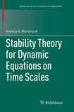 Stability Theory for Dynamic Equations on Time Scales