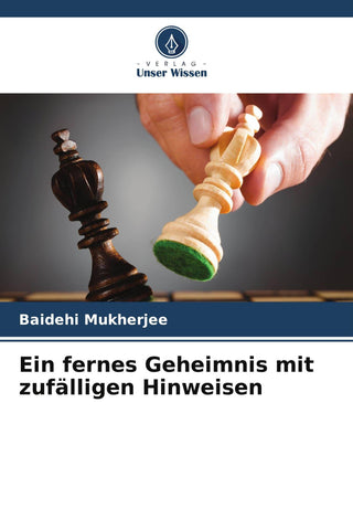 Ein fernes Geheimnis mit zufälligen Hinweisen