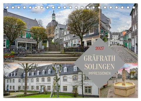 Solingen-Gräfrath Impressionen (Tischkalender 2027 DIN A5 quer), CALVENDO Monatskalender
