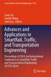 Advances and Applications in SmartRail, Traffic, and Transportation Engineering