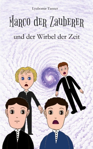 Marco der Zauberer und der Wirbel der Zeit