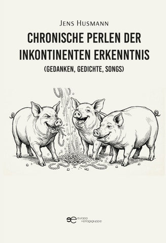 CHRONISCHE PERLEN DER INKONTINENTEN ERKENNTNIS