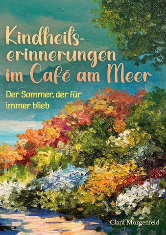 Kindheitserinnerungen im Café am Meer