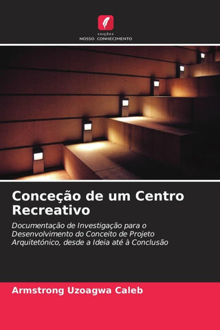 Conceção de um Centro Recreativo