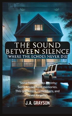 The Sound Between Silence: Where The Echoes Never Die