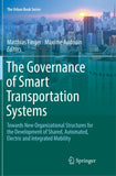 The Governance of Smart Transportation Systems