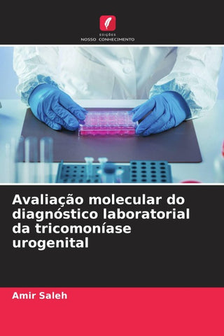 Avaliação molecular do diagnóstico laboratorial da tricomoníase urogenital