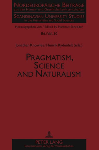 Pragmatism, Science and Naturalism
