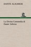 La Divina Commedia di Dante: Inferno
