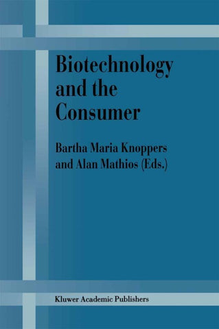 Biotechnology and the Consumer