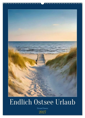 Endlich Ostsee Urlaub (Wandkalender 2027 DIN A2 hoch), CALVENDO Monatskalender