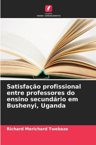 Satisfação profissional entre professores do ensino secundário em Bushenyi, Uganda
