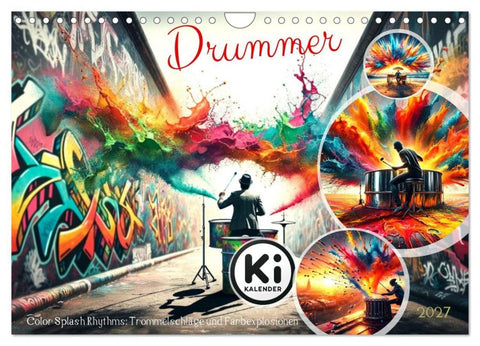Drummer - Color Splash Rhythms: Trommelschläge und Farbexplosionen (Wandkalender 2027 DIN A4 quer), CALVENDO Monatskalender