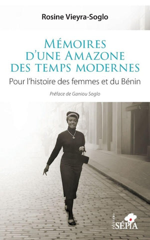 Mémoires d'une Amazone des temps modernes