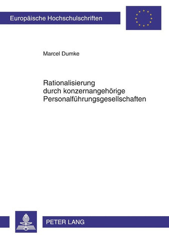 Rationalisierung durch konzernangehoerige Personalfuehrungsgesellschaften