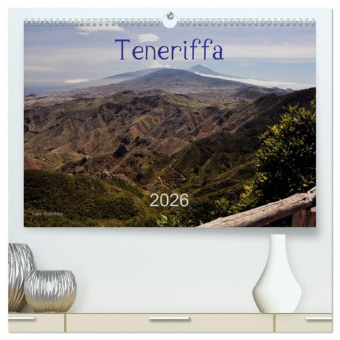 Teneriffa 2026 (hochwertiger Premium Wandkalender 2026 DIN A2 quer), Kunstdruck in Hochglanz