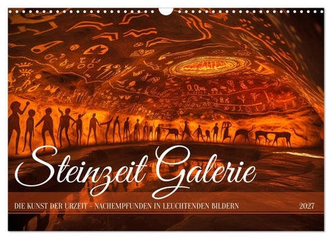 Steinzeit Galerie (Wandkalender 2027 DIN A3 quer), CALVENDO Monatskalender