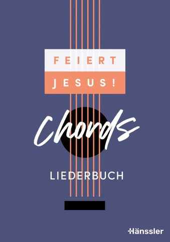 Feiert Jesus! Chords - Liederbuch