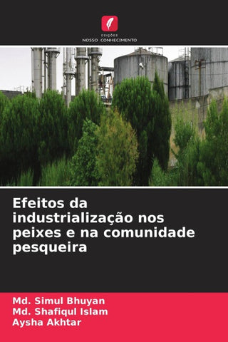 Efeitos da industrialização nos peixes e na comunidade pesqueira