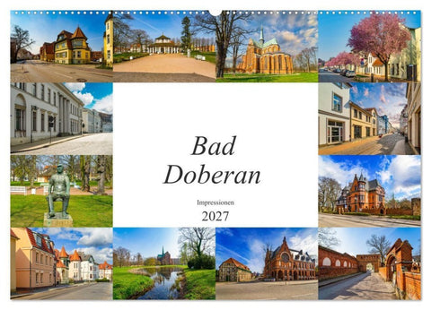 Bad Doberan Impressionen (Wandkalender 2027 DIN A2 quer), CALVENDO Monatskalender