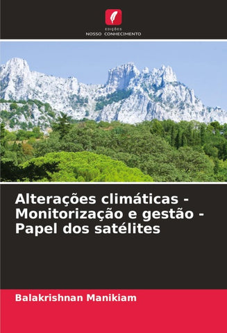 Alterações climáticas - Monitorização e gestão - Papel dos satélites