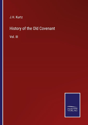 History of the Old Covenant