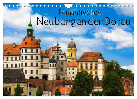 Romantisches Neuburg an der Donau (Wandkalender 2027 DIN A4 quer), CALVENDO Monatskalender