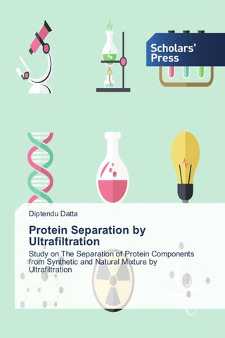 Protein Separation by Ultrafiltration