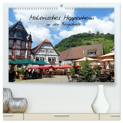 Malerisches Heppenheim an der Bergstraße (hochwertiger Premium Wandkalender 2027 DIN A2 quer), Kunstdruck in Hochglanz