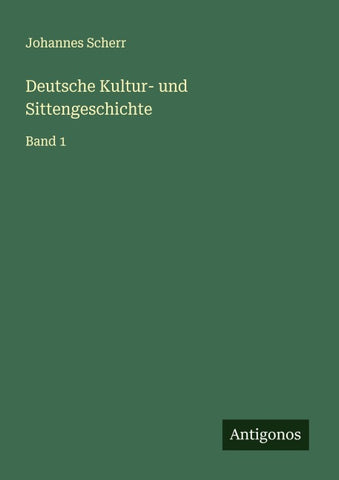 Deutsche Kultur- und Sittengeschichte