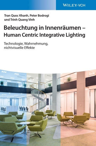 Beleuchtung in Innenräumen - Human Centric Integrative Lighting