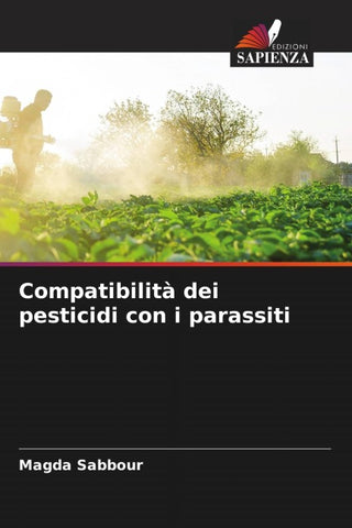 Compatibilità dei pesticidi con i parassiti