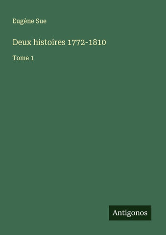 Deux histoires 1772-1810